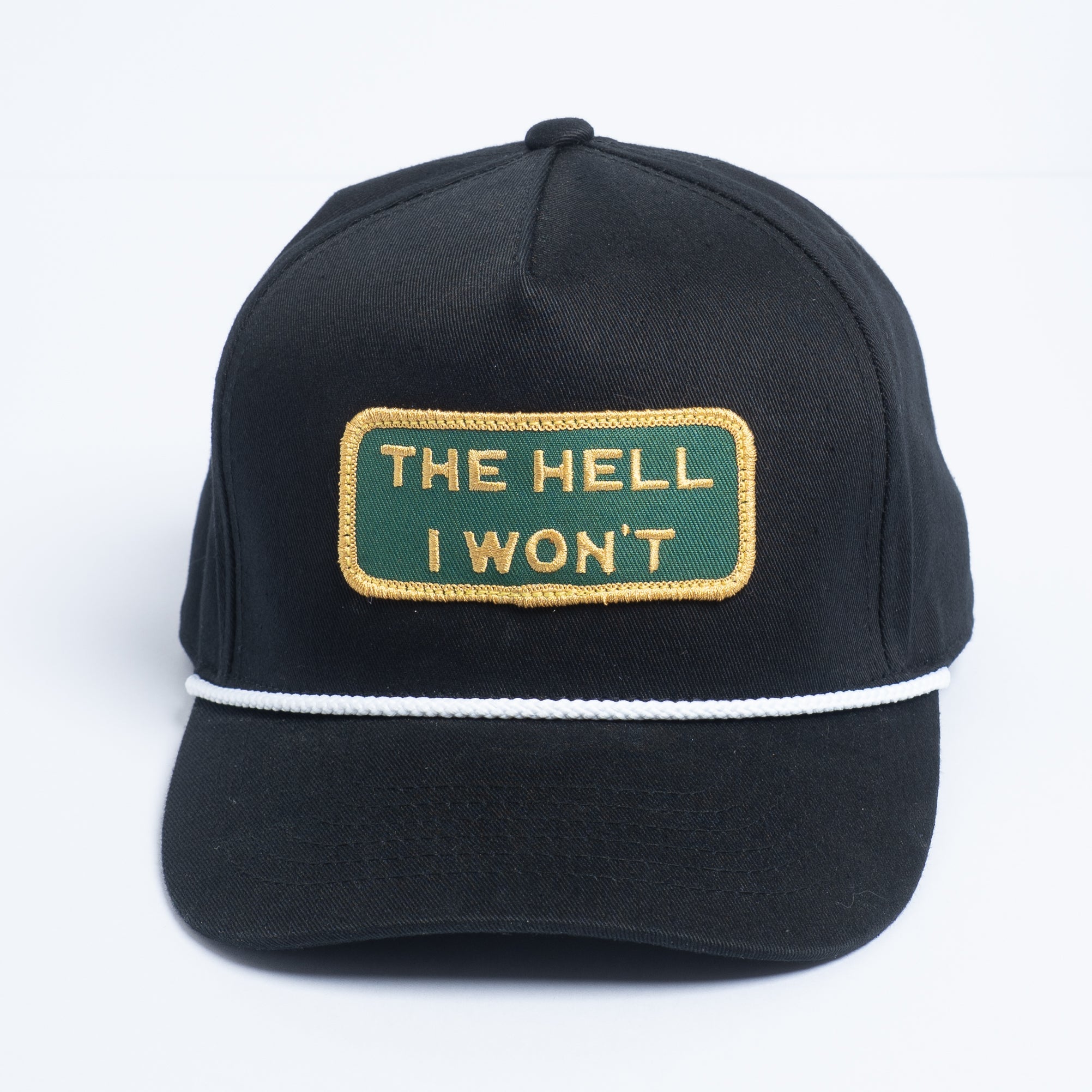 "THE HELL I WON'T" Captain's (Rope) Hat