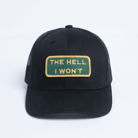 "THE HELL I WON’T" – Mesh Snapback